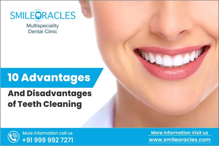 Advantages and Disadvantages of Teeth Cleaning
